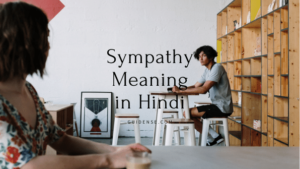 Sympathy Meaning