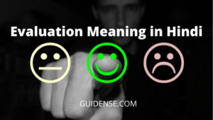 Evaluation Meaning in Hindi