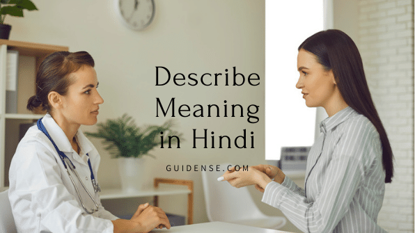Describe Meaning