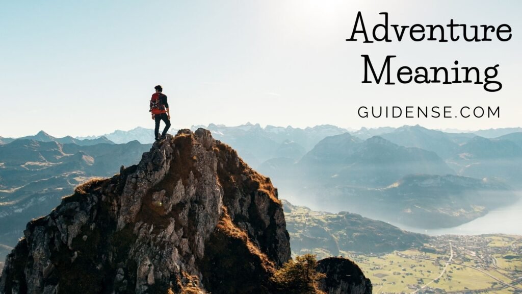 Adventure Meaning