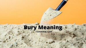 Bury Meaning in Hindi