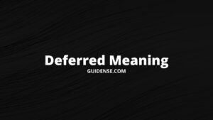 Deferred Meaning