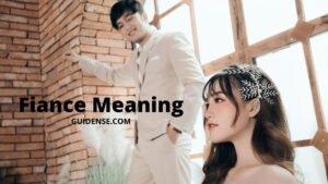 Fiance Meaning