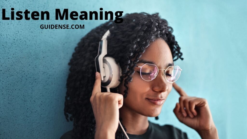 Listen Meaning