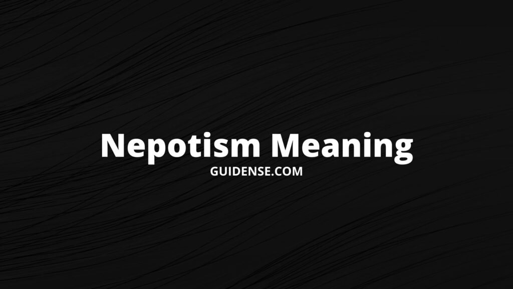 Nepotism Meaning