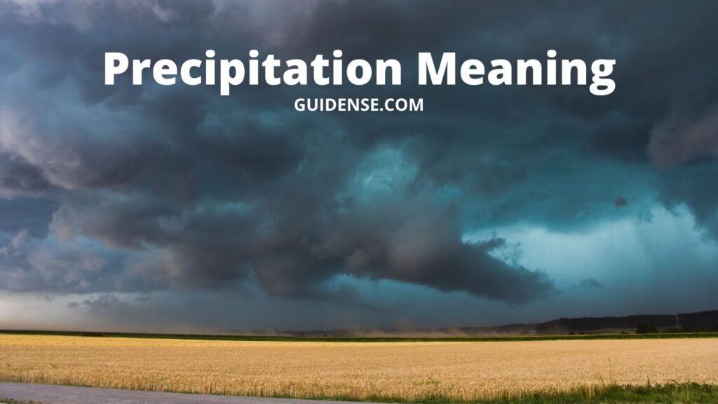 Precipitation Meaning