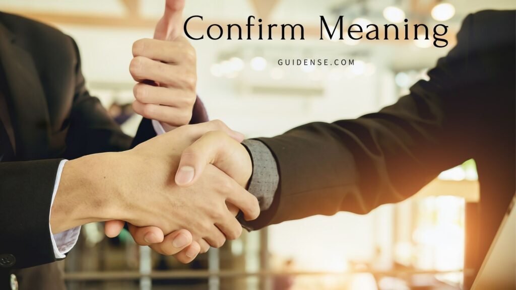 Confirm Meaning