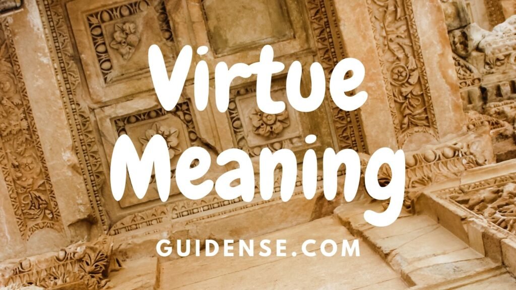 Virtue Meaning