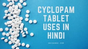 Cyclopam Tablet Uses in Hindi