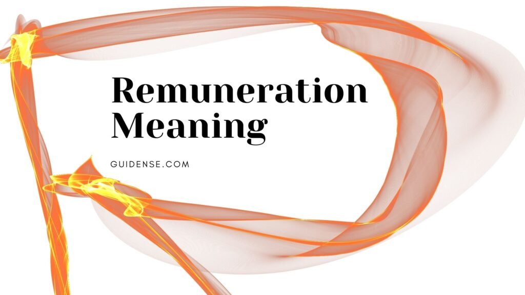 Remuneration Meaning