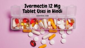 Ivermectin 12 Mg Tablet Uses in Hindi