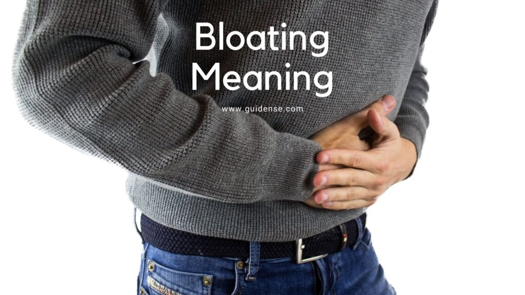 Bloating Meaning