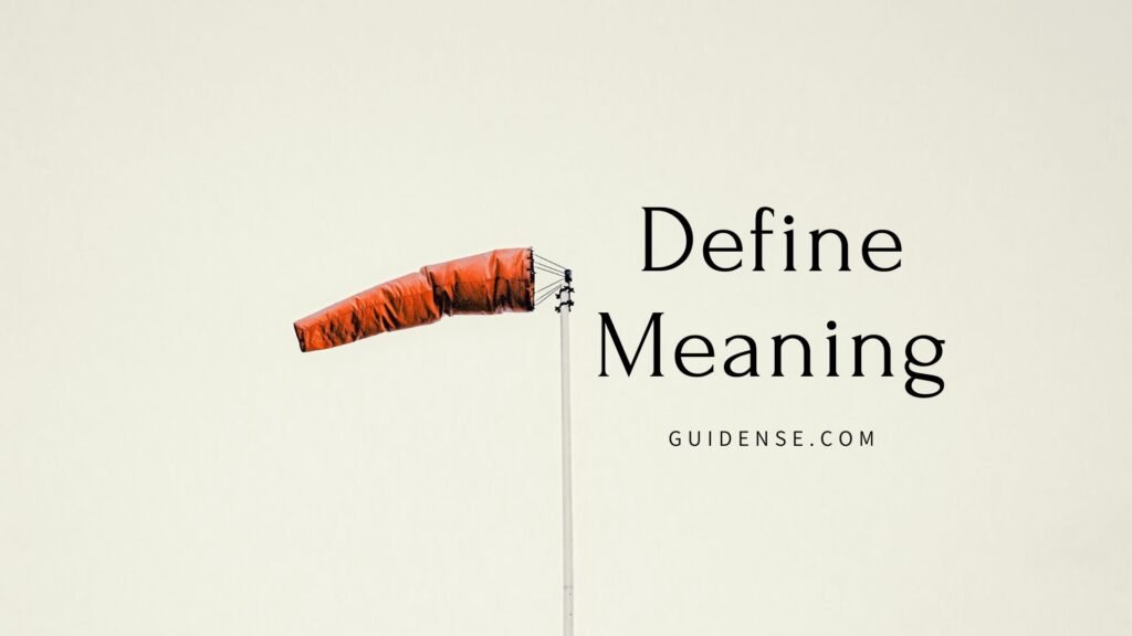 Define Meaning
