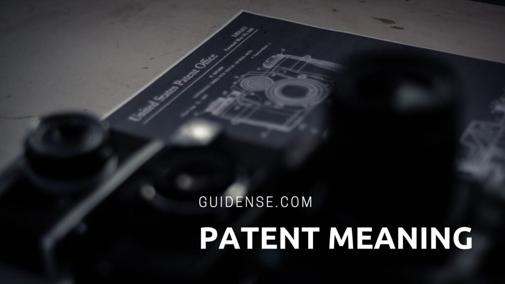 Patent Meaning