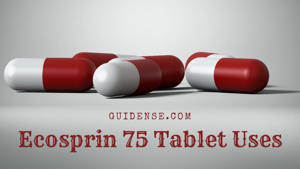 Ecosprin 75 Tablet Uses