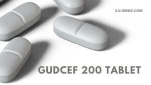 Gudcef 200 Tablet Uses in Hindi