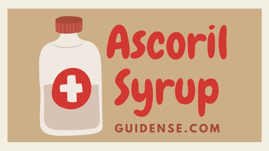 Ascoril Syrup Uses in Hindi