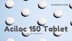 Aciloc 150 Tablet Uses in Hindi