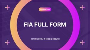 FIA Full Form