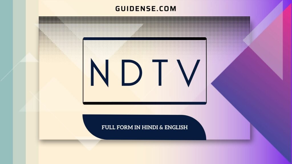 NDTV Full Form in Hindi