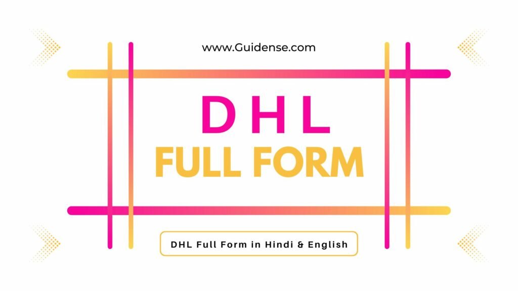 DHL Full Form in Hindi