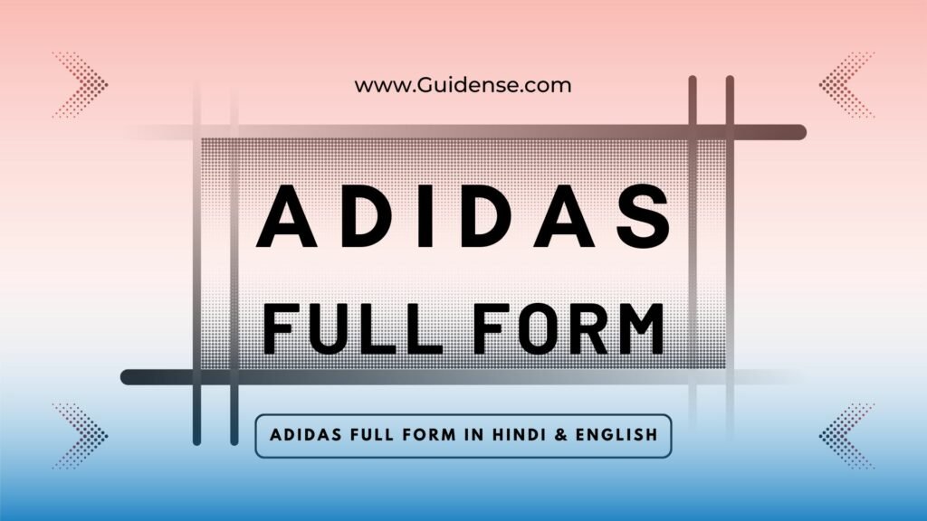 ADIDAS Full Form in Hindi